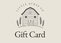 Little Acres Co Gift Card